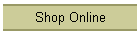 Shop Online
